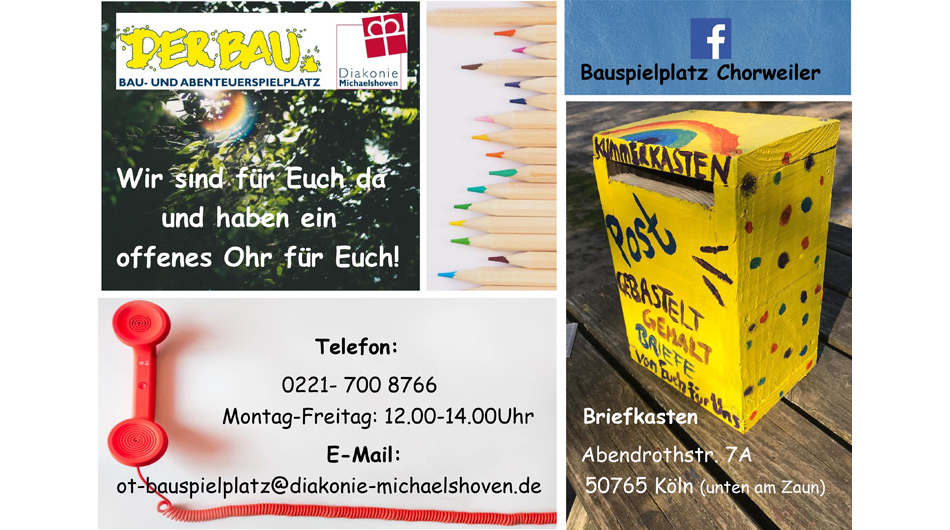 Bauspielplatz Chorweiler: Wir sind für euch da Bauspielplatz Chorweiler: Beratungsangebote während der Corona-Krise.